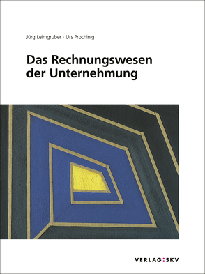 Das Rechnungswesen der Unternehmung, Bundle von Leimgruber,  Jürg, Prochinig,  Urs