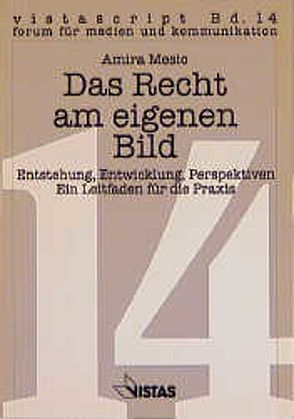 Das Recht am eigenen Bild von Mesic,  Amira