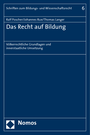 Das Recht auf Bildung von Langer,  Thomas, Poscher,  Ralf, Rux,  Johannes