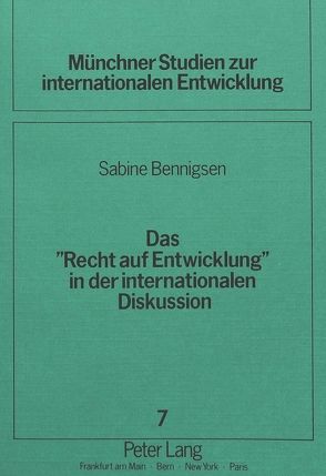 Das «Recht auf Entwicklung» in der internationalen Diskussion von Schorlemer,  Sabine