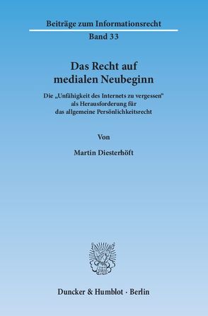 Das Recht auf medialen Neubeginn. von Diesterhöft,  Martin