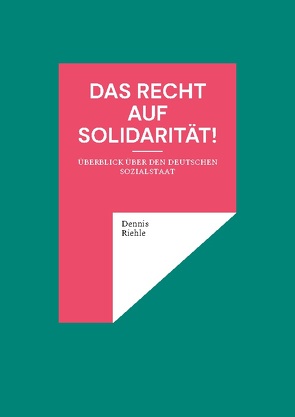 Das Recht auf Solidarität! von Riehle,  Dennis