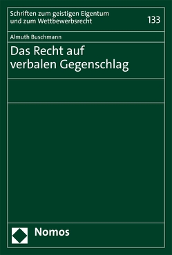 Das Recht auf verbalen Gegenschlag von Buschmann,  Almuth