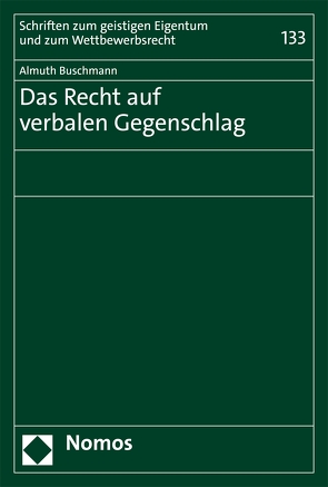 Das Recht auf verbalen Gegenschlag von Buschmann,  Almuth