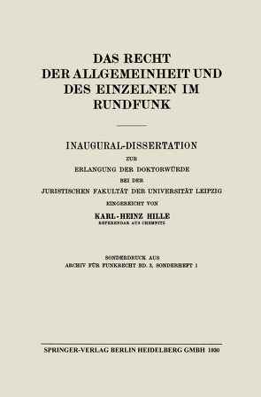 Das Recht der Allgemeinheit und des Einzelnen im Rundfunk von Dencker,  Friedrich, Hille,  Karl-Heinz, Pincus,  Harry