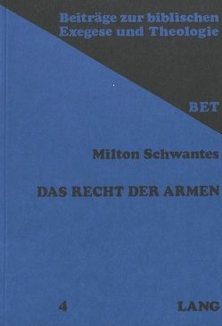 Das Recht der Armen von Schwantes,  Milton