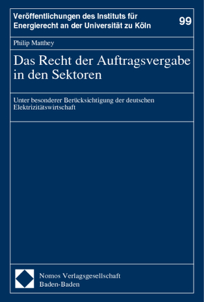 Das Recht der Auftragsvergabe in den Sektoren von Matthey,  Philip