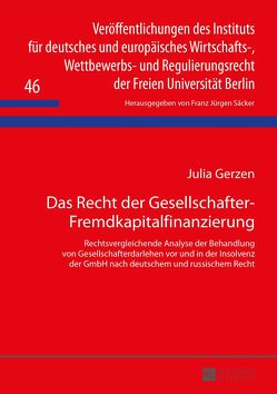 Das Recht der Gesellschafter-Fremdkapitalfinanzierung von Gerzen,  Julia