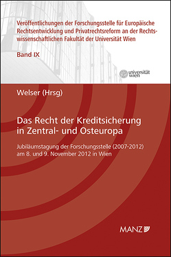 Das Recht der Kreditsicherung in Zentral- und Osteuropa von Welser,  Rudolf