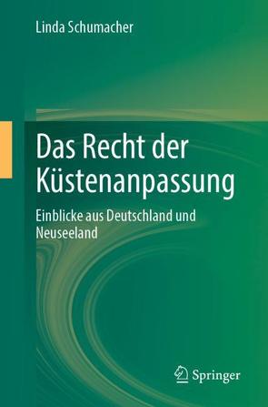 Das Recht der Küstenanpassung von Schumacher,  Linda