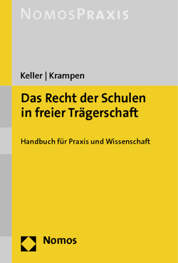 Das Recht der Schulen in freier Trägerschaft von Keller,  Johanna, Krampen,  Ingo