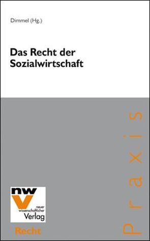 Das Recht der Sozialwirtschaft von Dimmel,  Nikolaus