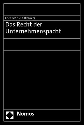 Das Recht der Unternehmenspacht von Klein-Blenkers,  Friedrich