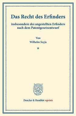 Das Recht des Erfinders von Szyja,  Wilhelm