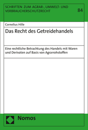 Das Recht des Getreidehandels von Hille,  Cornelius