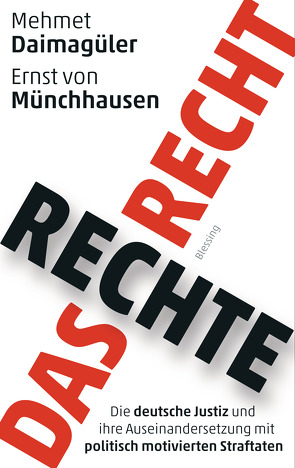 Das rechte Recht von Daimagüler,  Mehmet Gürcan, Münchhausen,  Ernst von