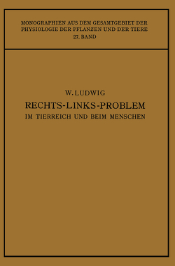 Das Rechts-Links-Problem im Tierreich und Beim Menschen von Ludwig,  Wilhelm