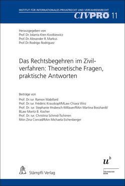 Das Rechtsbegehren im Zivilverfahren: Theoretische Fragen, praktische Antworten von Bosshardt,  Martina, Conrad,  Zina, Eichenberger,  Michaela, Hrubesch-Millauer,  Stephanie, Kocher,  Moritz B., Krauskopf,  Frédéric, Kren Kostkiewicz,  Jolanta, Mabillard,  Ramon, Markus,  Alexander, Rodriguez,  Rodrigo, Schmid-Tschirren,  Christina, Wirz,  Chiara