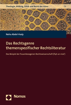 Das Rechtsgenre themenspezifischer Rechtsliteratur von Abdel-Hady,  Noha