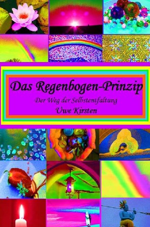 Das Regenbogen – Prinzip von Kirsten,  U.