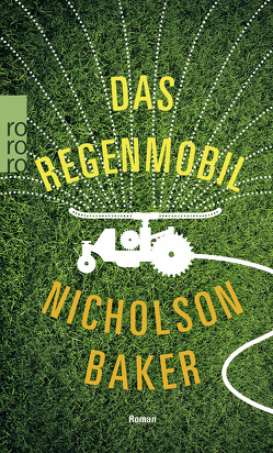 Das Regenmobil von Baker,  Nicholson, Schönfeld,  Eike