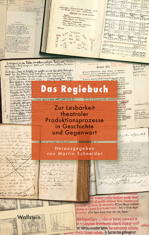 Das Regiebuch von Schneider,  Martin