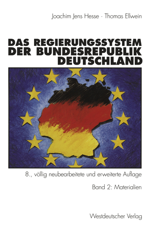 Das Regierungssystem der Bundesrepublik Deutschland von Ellwein,  Ingrid, Hesse,  Joachim Jens