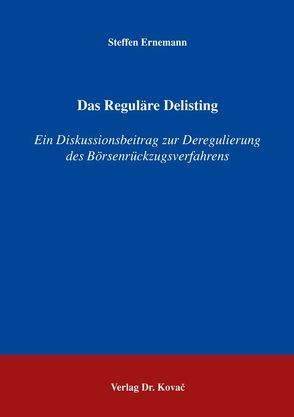 Das Reguläre Delisting von Ernemann,  Steffen