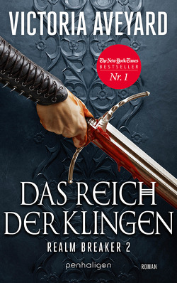 Das Reich der Klingen – Realm Breaker 2 von Aveyard,  Victoria, Link,  Michaela