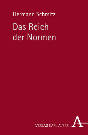 Das Reich der Normen von Schmitz,  Hermann