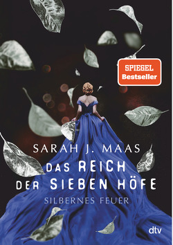 Das Reich der sieben Höfe – Silbernes Feuer von Fritz,  Franca, Koop,  Heinrich, Maas,  Sarah J.