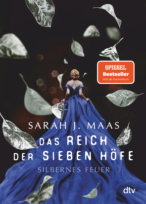 Das Reich der sieben Höfe – Silbernes Feuer von Fritz,  Franca, Koop,  Heinrich, Maas,  Sarah J.