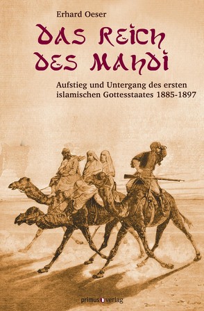 Das Reich des Mahdi von Oeser,  Erhard