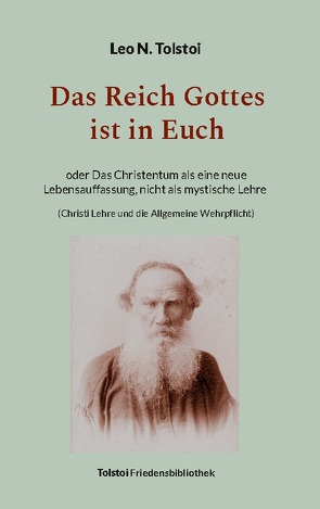 Das Reich Gottes ist in Euch von Bürger,  Peter, Tolstoi,  Leo N