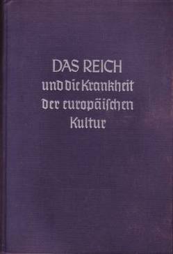 Das Reich und die Krankheit der europäischen Kultur von Steding,  Christoph