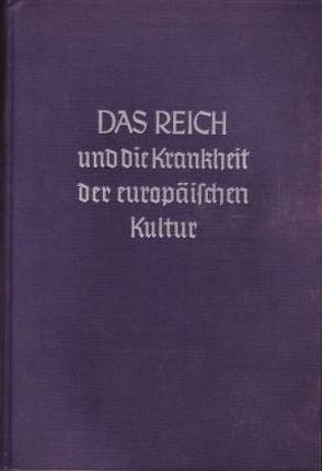 Das Reich und die Krankheit der europäischen Kultur von Steding,  Christoph