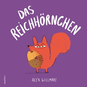 Das Reichhörnchen von Maatsch,  Katja, Willmore,  Alex