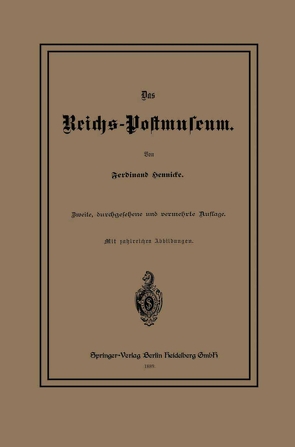 Das Reichs-Postmuseum von Hennicke,  Ferdinand