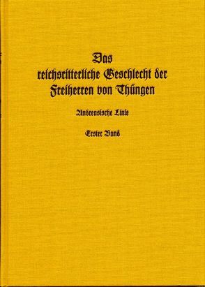 Das reichsritterliche Geschlecht der Freiherren von Thüngen von Thüngen,  Rudolf von