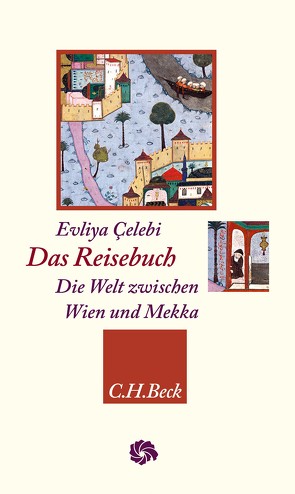 Das Reisebuch von Celebi,  Evliya, Kreiser,  Klaus