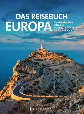 Das Reisebuch Europa von Baumüller,  Monika, Berghoff,  Jörg, Elzner,  Silke, Müssig,  Jochen, Nathan,  Michael K., Neumann-Adrian,  Michael, Pinck,  Axel, Schiller,  Bernd, Viedebantt,  Klaus Dr.