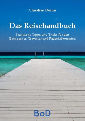 Das Reisehandbuch von Dohrn,  Christian