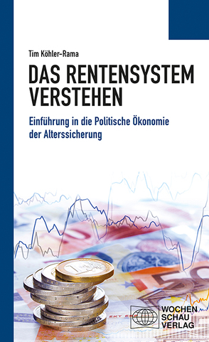 Das Rentensystem verstehen von Köhler-Rama,  Tim