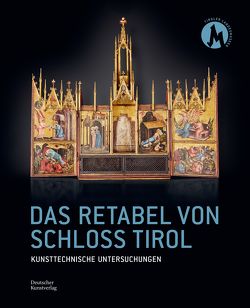 Das Retabel von Schloss Tirol von Resenberg,  Laura, Thieme,  Christina