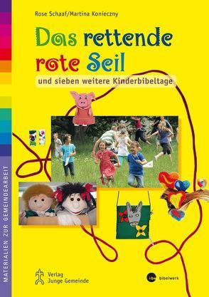 Das rettende rote Seil von Konieczny,  Martina, Schaaf,  Rose