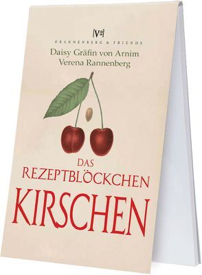 Das Rezeptblöckchen von Rannenberg,  Verena, von Arnim,  Gräfin,  Daisy