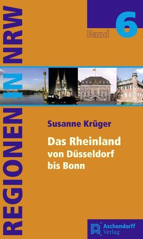 Das Rheinland von Düsseldorf bis Bonn von Krueger,  Susanne