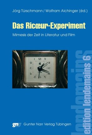 Das Ricœur-Experiment von Aichinger,  Wolfram, Türschmann,  Jörg