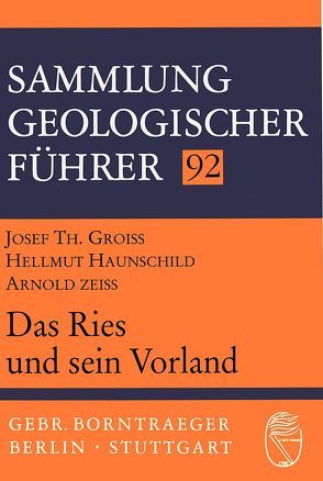 Das Ries und sein Vorland von Groiss,  Josef T, Haunschild,  Hellmut, Zeiss,  Arnold