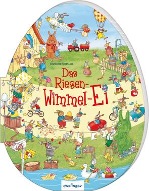 Das Riesen-Wimmel-Ei von Korthues,  Barbara